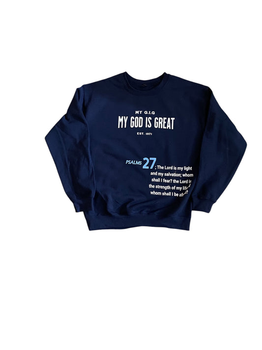 PSALMS 27 BLUE SWEAT SHIRT